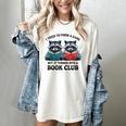I Tried To Form Gang But It Turned Into A Book Club Reading Women's Comfort Colors T-Shirt Ivory