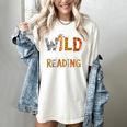 Wild About Reading Books Reader Teachers Kids Librarian Women's Comfort Colors T-Shirt Ivory Wild About Reading Books Reader Teachers Kids Librarian Women's Comfort Colors T-Shirt Ivory