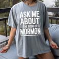 Ask Me About The Book Of Mormon Women's Comfort Colors T-Shirt Gray Ask Me About The Book Of Mormon Women's Comfort Colors T-Shirt Gray
