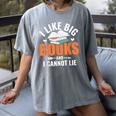 I Like Big Books I Cannot Lie School Librarian Book Lover Women's Comfort Colors T-Shirt Gray