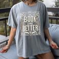 The Book Is Always Better Reader Preference Women's Comfort Colors T-Shirt Gray The Book Is Always Better Reader Preference Women's Comfort Colors T-Shirt Gray