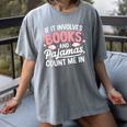 Book & Pajamas Humorous Book Lover Reading Bedtime Women's Comfort Colors T-Shirt Gray Book & Pajamas Humorous Book Lover Reading Bedtime Women's Comfort Colors T-Shirt Gray