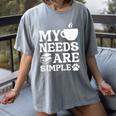 Book Coffee Dog Book My Needs Are Simple Men Women Kids Women's Comfort Colors T-Shirt Gray