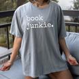 Book Junkie Reading Shirts Women's Comfort Colors T-Shirt Gray