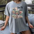 Book Lovers Bookworm Book Nerd I'm Ok Teacher School Women's Comfort Colors T-Shirt Gray Book Lovers Bookworm Book Nerd I'm Ok Teacher School Women's Comfort Colors T-Shirt Gray