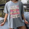 Book Pajamas For Women If It Involves Books And Pajamas Women's Comfort Colors T-Shirt Gray