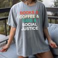Books Coffee Cats Social Justice Women's Comfort Colors T-Shirt Gray