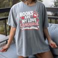 Books Are My Love Language Valentines Book Lover Teacher Women's Comfort Colors T-Shirt Gray Books Are My Love Language Valentines Book Lover Teacher Women's Comfort Colors T-Shirt Gray