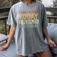 I Can't People Today I Peopled Yesterday Introvert Women's Comfort Colors T-Shirt Gray