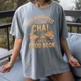 Chai And A Good Book Lover Reading Chai Tea Chai Latte Women's Comfort Colors T-Shirt Gray Chai And A Good Book Lover Reading Chai Tea Chai Latte Women's Comfort Colors T-Shirt Gray