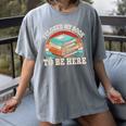 I Closed My Book To Be Here Reading Retro Bookworm Men Women Women's Comfort Colors T-Shirt Gray I Closed My Book To Be Here Reading Retro Bookworm Men Women Women's Comfort Colors T-Shirt Gray