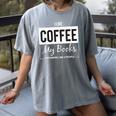 I Like Coffee My Books And Maybe Like 3 People Book Lover Women's Comfort Colors T-Shirt Gray