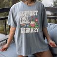 Cute Frog Support Your Local Library Librarian Book Lover Women's Comfort Colors T-Shirt Gray Cute Frog Support Your Local Library Librarian Book Lover Women's Comfort Colors T-Shirt Gray