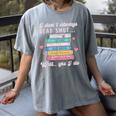 I Don't Always Read Smut Books Smutt Bookish Smutty Book Women's Comfort Colors T-Shirt Gray