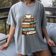 Drink Coffee Read Books Be Happy Caffeine Espresso Women's Comfort Colors T-Shirt Gray