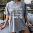 Easily Distracted By Knitting Books And Yarn Quote Reader Women's Comfort Colors T-Shirt Gray Easily Distracted By Knitting Books And Yarn Quote Reader Women's Comfort Colors T-Shirt Gray