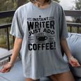 Instant Writer Just Add Coffee Author Book Writing Books Women's Comfort Colors T-Shirt Gray Instant Writer Just Add Coffee Author Book Writing Books Women's Comfort Colors T-Shirt Gray