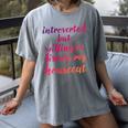 Introverted Willing To Discuss Housecat Introvert Women's Comfort Colors T-Shirt Gray