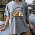 Its A Good Day To Read A Book Book Lover Bookish Women Women's Comfort Colors T-Shirt Gray Its A Good Day To Read A Book Book Lover Bookish Women Women's Comfort Colors T-Shirt Gray