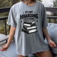 It's Not Hoarding If It's Books Book Lover Readers Women's Comfort Colors T-Shirt Gray It's Not Hoarding If It's Books Book Lover Readers Women's Comfort Colors T-Shirt Gray