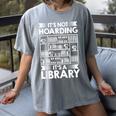 It's Not Hoarding Library Book Collecting Book Librarian Women's Comfort Colors T-Shirt Gray