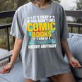 Its Okay If You Dont Like Comic Books Women's Comfort Colors T-Shirt Gray