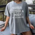 Never Judge a Book By Its Movie Women's Comfort Colors T-Shirt Gray Never Judge a Book By Its Movie Women's Comfort Colors T-Shirt Gray