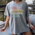 Life Happens Reading Helps Book Lovers Vinage Women's Comfort Colors T-Shirt Gray Life Happens Reading Helps Book Lovers Vinage Women's Comfort Colors T-Shirt Gray