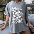 Love God Drink Coffee Read Books Christian Books Lovers Women's Comfort Colors T-Shirt Gray Love God Drink Coffee Read Books Christian Books Lovers Women's Comfort Colors T-Shirt Gray