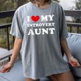 I Love My Introvert Aunt I Heart My Introvert Aunt Women's Comfort Colors T-Shirt Gray I Love My Introvert Aunt I Heart My Introvert Aunt Women's Comfort Colors T-Shirt Gray