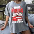 Maybe Books Are Addicted To Me Reading Present Women's Comfort Colors T-Shirt Gray