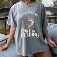 If You Need Me Owl Be Reading Book Students Lover Women's Comfort Colors T-Shirt Gray If You Need Me Owl Be Reading Book Students Lover Women's Comfort Colors T-Shirt Gray