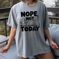 Nope Not Today Antisocial Introvert Cat Lover Men Women Kids Women's Comfort Colors T-Shirt Gray
