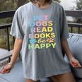 Pet Dogs Read Books Be Happy Dog Lover Women's Comfort Colors T-Shirt Gray