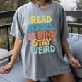 Read Books Be Kind Stay Weird The Perfect Life Formula Women's Comfort Colors T-Shirt Gray