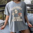 Read Books Be Kind Stay Weird Skeleton Grim Reaper Reading Women's Comfort Colors T-Shirt Gray