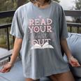 Read Your Heart Out Book Adventures In Pages Women's Comfort Colors T-Shirt Gray