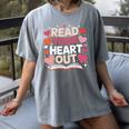 Read Your Heart Out Teacher Valentines Day Reading Book Love Women's Comfort Colors T-Shirt Gray Read Your Heart Out Teacher Valentines Day Reading Book Love Women's Comfort Colors T-Shirt Gray