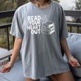Read Your Heart Out Valentine Reading Books Teachers Kids Women's Comfort Colors T-Shirt Gray
