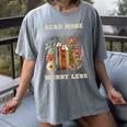 Read More Worry Less Book Lovers Motivational Quote Bookish Women's Comfort Colors T-Shirt Gray Read More Worry Less Book Lovers Motivational Quote Bookish Women's Comfort Colors T-Shirt Gray