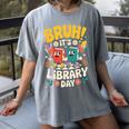 Reading Book Lover School Librarian Bruh It's Library Day Women's Comfort Colors T-Shirt Gray