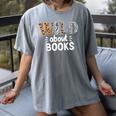 Reading Lover Wild About Books Reading Books And Bookworm Women's Comfort Colors T-Shirt Gray