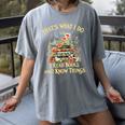 That's What I Do I Read Books And I Know Things Book Floral Women's Comfort Colors T-Shirt Gray