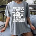 I Went Outside Once Introverts Joke Social Loner Women's Comfort Colors T-Shirt Gray I Went Outside Once Introverts Joke Social Loner Women's Comfort Colors T-Shirt Gray