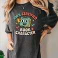 100 Certified Book Character Costumes For Kids Storybook Women's Comfort Colors T-Shirt Pepper 100 Certified Book Character Costumes For Kids Storybook Women's Comfort Colors T-Shirt Pepper