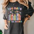 100 Days In The Books Reading Teacher 100th Day Of School Women's Comfort Colors T-Shirt Pepper 100 Days In The Books Reading Teacher 100th Day Of School Women's Comfort Colors T-Shirt Pepper