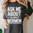 Ask Me About The Book Of Mormon Women's Comfort Colors T-Shirt Pepper Ask Me About The Book Of Mormon Women's Comfort Colors T-Shirt Pepper