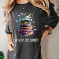 Im With The Banned Book Readers Librarians Read Banned Books Women's Comfort Colors T-Shirt Pepper Im With The Banned Book Readers Librarians Read Banned Books Women's Comfort Colors T-Shirt Pepper