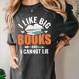 I Like Big Books I Cannot Lie School Librarian Book Lover Women's Comfort Colors T-Shirt Pepper