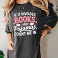 Book & Pajamas Humorous Book Lover Reading Bedtime Women's Comfort Colors T-Shirt Pepper Book & Pajamas Humorous Book Lover Reading Bedtime Women's Comfort Colors T-Shirt Pepper